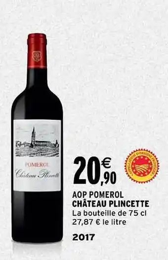Intermarché Aop pomerol château plincette 2017 offre