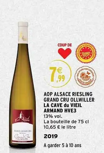 Intermarché Aop alsace riesling grand cru ollwiller la cave du vieil armand hve3 2019 offre