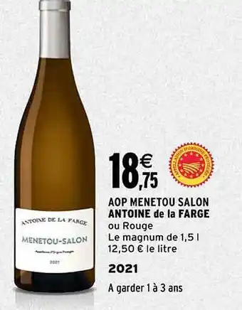 Intermarché Aop menetou salon antoine de la farge 2021 offre