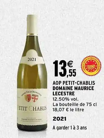 Intermarché Aop petit-chablis domaine maurice lecestre 2021 offre