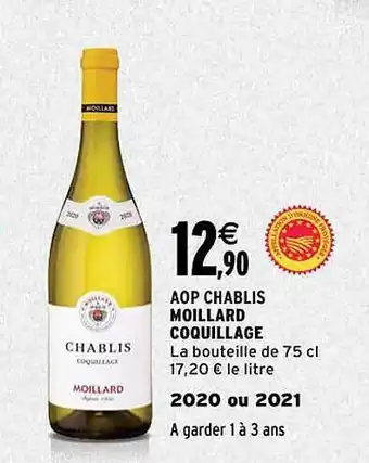 Intermarché Aop chablis moillard coquillage 2020 ou 2021 offre