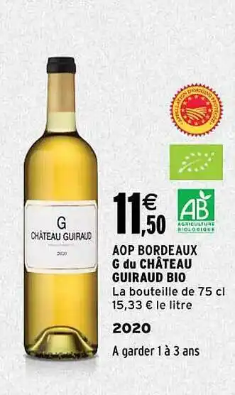 Intermarché Aop bordeaux g du château guiraud bio 2020 offre