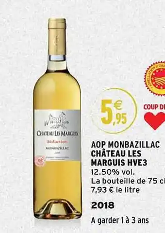 Intermarché Aop monbazillac château les marguis hve3 2018 offre