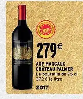 Intermarché Aop margaux château palmer 2017 offre