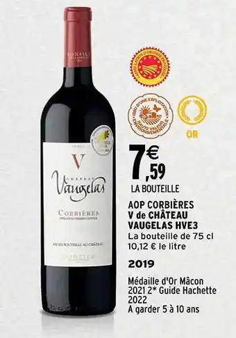 Intermarché Aop corbières v de château vaugelas hve3 2019 offre