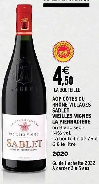 Intermarché Aop côtes du rhône villages sablet vieilles vignes la pierradière 2020 offre