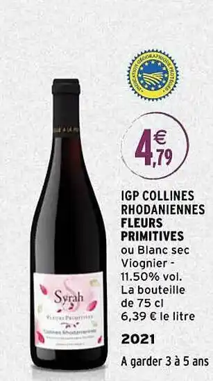 Intermarché Igp collines rhodaniennes fleurs primitives 2021 offre