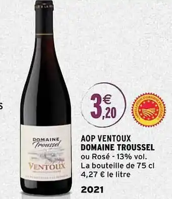 Intermarché Aop ventoux domaine troussel 2021 offre