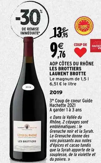 Intermarché Aop côtes du rhône les brottiers laurent brotte 2019 offre