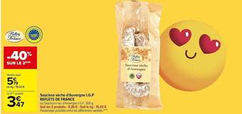 Carrefour Market Saucisse sèche d'auvergne i.g.p. reflets de france offre