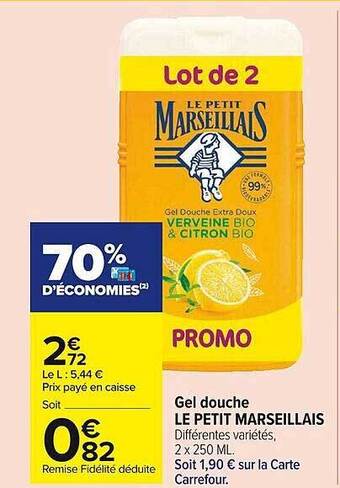Carrefour Market Gel douche le petit marseillais offre