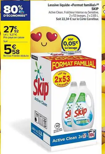 Carrefour Market Lessive liquide «format familial» skip offre