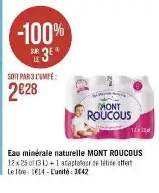 Géant Casino Eau minérale naturelle mont roucous offre
