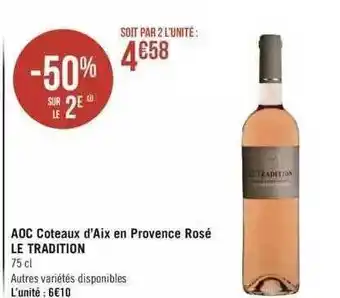 Géant Casino Aoc côteaux d'aix en provence rosé le tradition offre