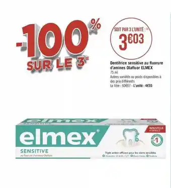 Géant Casino Dentifrice sensitive au fluorure d'amines olafluor elmex offre