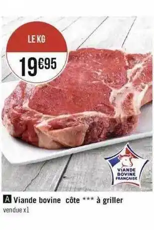 Géant Casino Viande bovine côte*** à griller offre