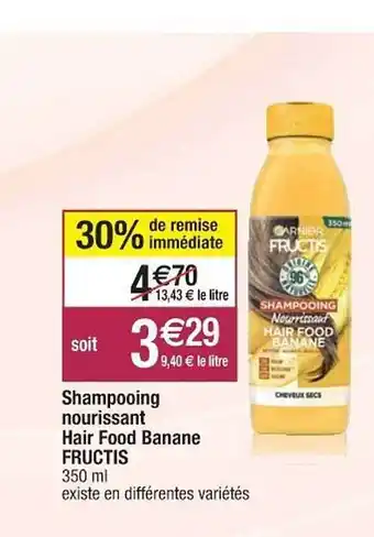 Cora x Carrefour Shampooing nourrissant hair food banane fructis offre