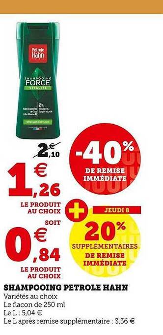 Hyper U Shampooing pétrole hahn offre