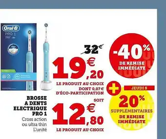 Hyper U Brosse à dents électrique pro 1 offre