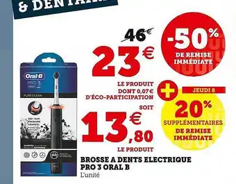 Hyper U Brosse à dents électrique pro 3 oral b offre