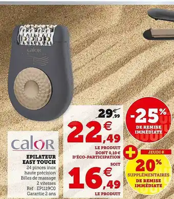 Hyper U Épilateur easy touch calor offre