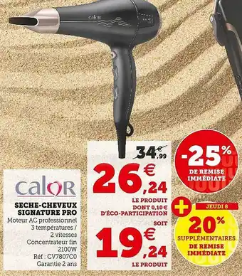 Hyper U Sèche-cheveux signature pro calor offre