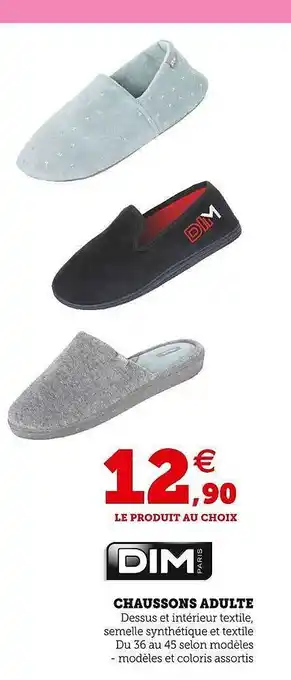 Hyper U Chaussons adulte dim paris offre