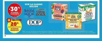 Hyper U La gamme solide le petit marseillais, garnier ultra doux offre