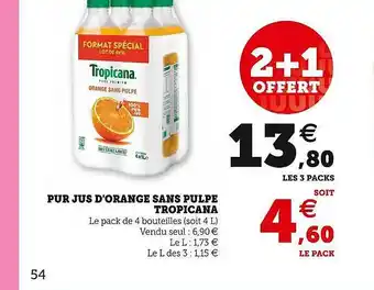 Hyper U Pur jus d'orange sans pulpe tropicana offre
