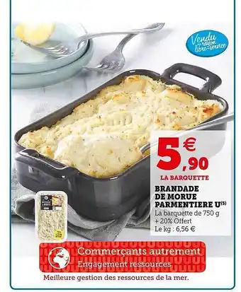Hyper U Brandade de morue parmentière u offre