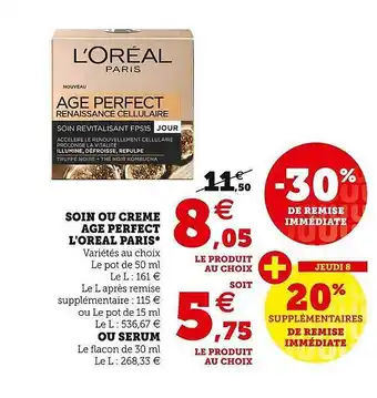Hyper U Soin ou crème âge perfect l'oréal paris ou sérum offre