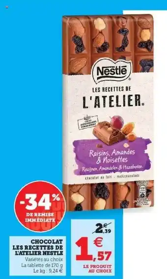 Super U Chocolat les recettes de l'atelier nestlé offre