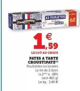 Super U Pâtes à tarte croustipâte offre