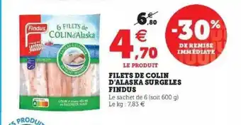 Super U Filets de colin d'alaska surgelés findus offre