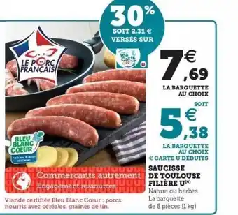 Super U Saucisse de toulouse filière u offre