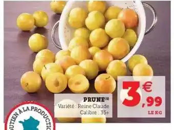 Super U Prune reine claude offre
