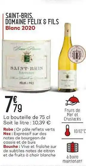 Bi1 Saint-bris domaine félix & fils blanc 2020 offre