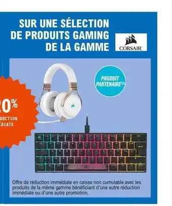 E.Leclerc Produits gaming de la gamme corsair offre
