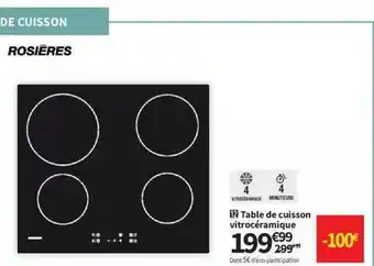 Conforama Table de cuisson vitrocéramique rosières offre