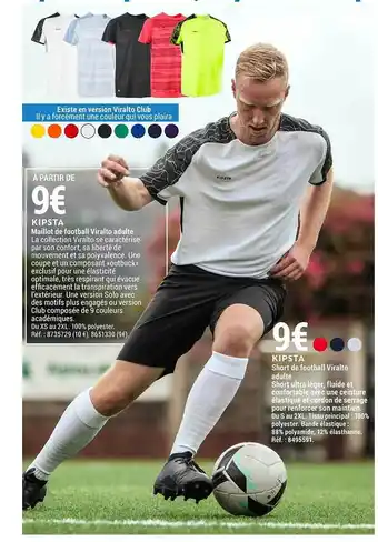 Decathlon Maillot de football viralto adulte kipsta, short de football viralto adulte kipsta offre