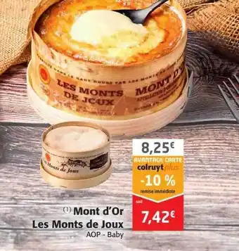 Colruyt Mont d'or les monts de joux offre