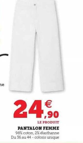 Hyper U Pantalon femme offre