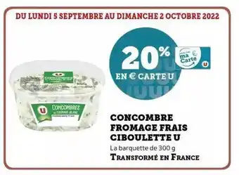 Super U Concombre fromage frais ciboulette u offre