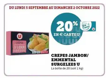 Super U Crêpes jambon-emmental surgelées u offre