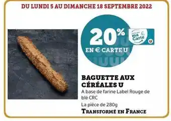 Super U Baguette aux céréales u offre