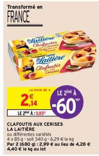 Intermarché Hyper Clafoutis aux cerises la laitière offre