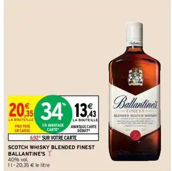 Intermarché Hyper Scotch whisky blended finest ballantine's offre