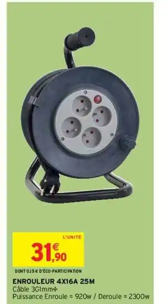 Intermarché Hyper Enrouleur 4x16a 25 m offre