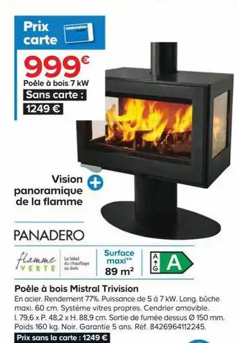 Castorama Poêle à bois mistral trivision panadero offre