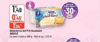 G20 Semoule au lait p'tit gourmand nestlé offre